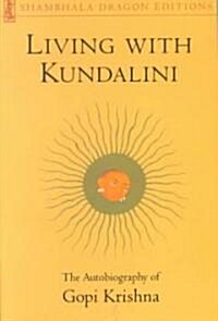 Living With Kundalini (Paperback)