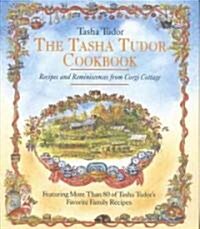 The Tasha Tudor Cookbook (Hardcover)