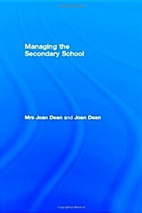 Managing the Secondary School (Paperback, 2 ed)