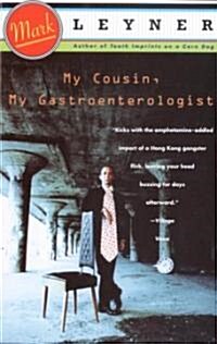 My Cousin, My Gastroenterologist (Paperback, Reprint)
