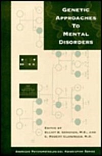 Genetic Approaches to Mental Disorders (Hardcover)