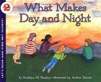 What makes day and night?