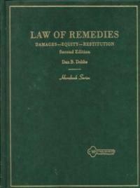 Law of remedies : damages, equity, restitution 2nd ed