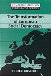 The Transformation of European Social Democracy (Paperback)