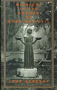 [중고] Midnight in the Garden of Good and Evil: A Savannah Story (Hardcover)