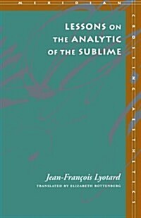 Lessons on the Analytic of the Sublime (Paperback)