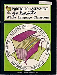 Portfolio Assessment for Your Whole Language Classroom (Paperback, Workbook)