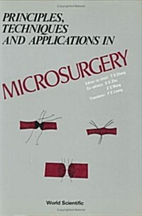 Principles, Techniques and Applications in Microsurgery (Hardcover)