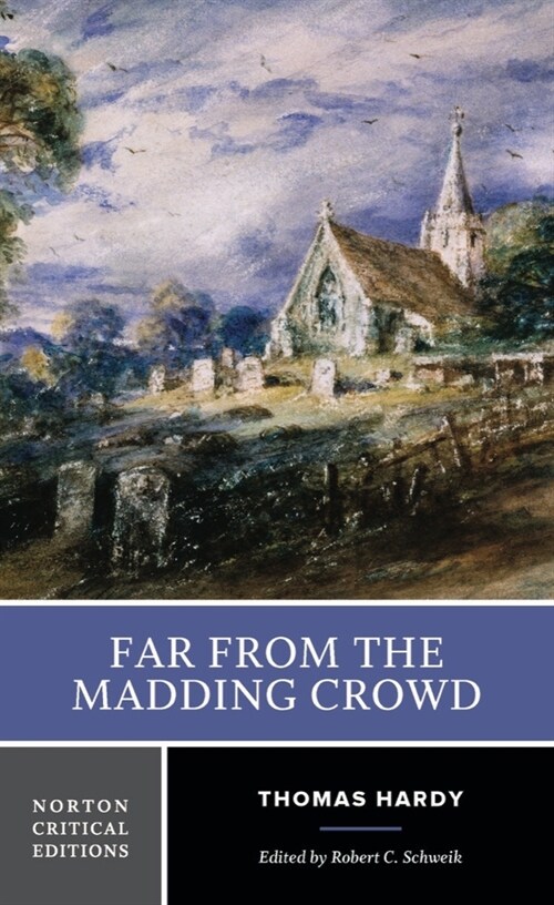 Far from the Madding Crowd: A Norton Critical Edition (Paperback)