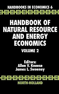 Handbook of Natural Resource and Energy Economics: Volume 2 (Hardcover)
