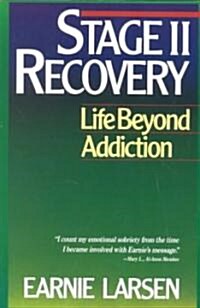 [중고] Stage II Recovery: Life Beyond Addiction (Paperback)
