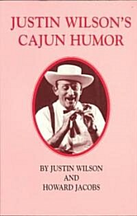Justin Wilsons Cajun Humor (Paperback)