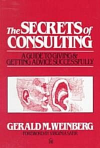Secrets of Consulting (Paperback)