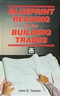 Blueprint Reading for the Building Trades (Paperback)
