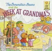 The Berenstain Bears and the Week at Grandma's (Paperback) - The Berenstain Bears #29