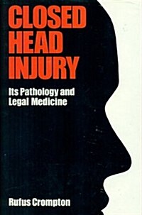 Closed Head Injury (Hardcover)