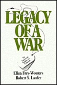 Legacy of a War: American Soldier in Vietnam (Paperback)