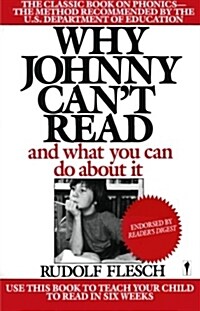 Why Johnny Cant Read?: And What You Can Do about It (Paperback)