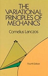 The Variational Principles of Mechanics (Paperback, 4, Revised)