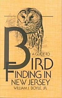 A Guide to Bird-Finding in New Jersey (Paperback)