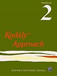 Kod?y Approach: Workbook 2 (Paperback, Workbook)