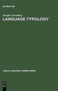 Language Typology: A Historical and Analytic Overview (Hardcover, Reprint 2010)