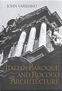 Italian Baroque and Rococo Architecture (Paperback)