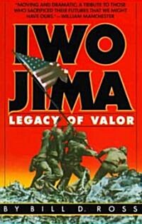 Iwo Jima: Legacy of Valor (Paperback)