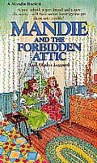 Mandie and the Forbidden Attic (Paperback)