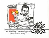 The World of Cartooning: How Caricatures Develop (Paperback)