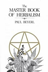 Master Book of Herbalism (Paperback)