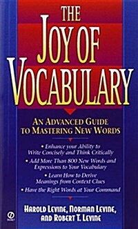 The Joy of Vocabulary: An Advanced Guide to Mastering New Words (Mass Market Paperback, 2)