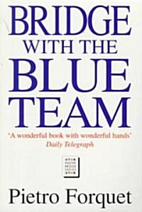 Bridge With the Blue Team (Paperback)