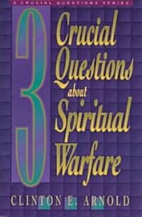 [중고] 3 Crucial Questions about Spiritual Warfare (Paperback)