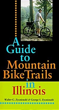 A Guide to Mountain Bike Trails in Illinois (Paperback)