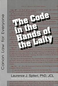The Code in the Hands of the Laity (Paperback)