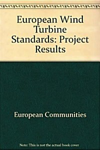 Non-Nuclear Energy-Joule II European Wind Turbine Standards Project (Paperback)