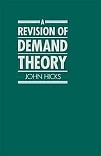 A Revision of Demand Theory (Paperback)