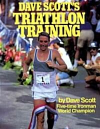 Dave Scotts Triathlon Training (Paperback)