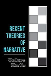 Recent Theories of Narrative: Classification and Natural History (Paperback)