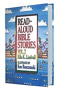 Read Aloud Bible Stories Volume 2: Volume 2 (Hardcover)