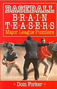 Baseball Brain Teasers (Paperback)