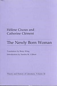 Newly Born Woman: Volume 24 (Paperback)