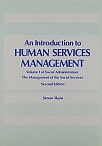 An Introduction to Human Services Management (Paperback, 2nd)