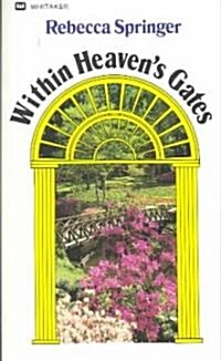 Within Heavens Gates (Paperback)