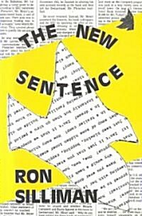 The New Sentence (Paperback)