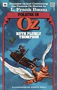 Pirates in Oz (Wonderful Oz Books, No 25) (Paperback, Ballantine Bks)