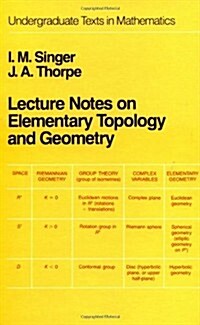 Lecture Notes on Elementary Topology and Geometry (Hardcover, Reprint 1976.)