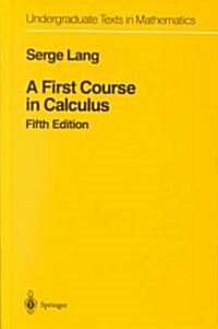 A First Course in Calculus (Hardcover, 5, 1986. 5th Corr.)