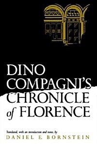 Dino Compagnis Chronicle of Florence (Paperback)